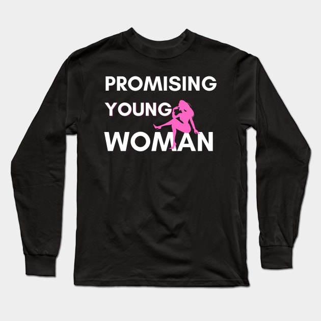 Promising Young Woman Long Sleeve T-Shirt by ArtoCrafto